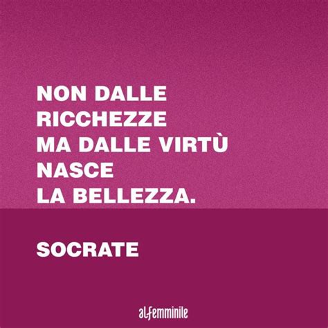 Frasi sulla bellezza: la qualità più controversa e .